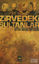 Zirvedeki Sultanlar
